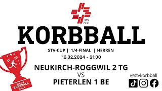 16022024  2100  Korbball Herren STVCUP Halle 14Final  NeukirchRoggwil 2 VS Pieterlen 1 [upl. by Sehguh357]