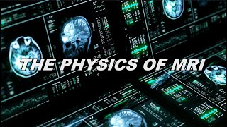 4 Physics of MRI Protons Precession [upl. by Remot]