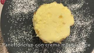 Panettoncino con crema mascarpone GMG chefs [upl. by Madi]