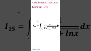 Exercice 78 Calcul intégral 2BACSE SPACE2STUDY MATHS [upl. by Wennerholn]