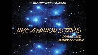 LIKE A MILLION STARS  FARLON LYTE [upl. by Agathy302]