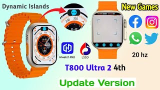 T800 Ultra 2 Smartwatch Update Version  Watch 9 Ultra Smartwatch [upl. by Selia687]