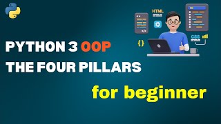 Python OOP Four Pillars of OOP in Python 3 for Beginners [upl. by Aufa]