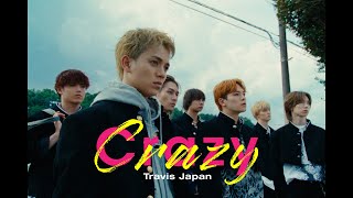 Travis Japan  Crazy Crazy Music Video [upl. by Hattie]