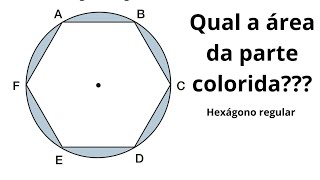 Qual a área da parte colorida hexágono regular de lado igual a 6 cm geometria plana circulo [upl. by Cozmo]