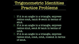 16 Solving Trigonometric Identities [upl. by Larena769]