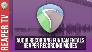 REAPER Recording Modes Explained [upl. by Anelad]