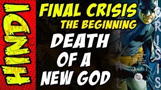 FINAL CRISIS The Beginning  DEATH OF A NEW GOD [upl. by Tenrag886]