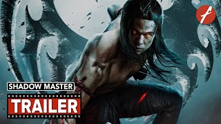 Shadow Master 2022  Movie Trailer  Far East Films [upl. by Kcirneh]