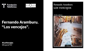 Fernando Aramburu “Los Vencejos” [upl. by Bergman766]