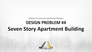 Architecture Licensure Exam Reviewer DESIGN PROBLEM 4 SEVENSTOREY APARTMENT WITH SOLUTION [upl. by Irik112]