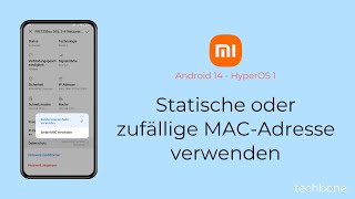 Statische oder zufällige MACAdresse verwenden  Xiaomi Android 14  HyperOS 1 [upl. by Pfosi937]