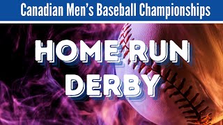 Home Run Derby for Baseball Canada [upl. by Kile]