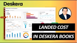 How to Set up and Use Landed Cost in Deskera Books [upl. by Dionne545]