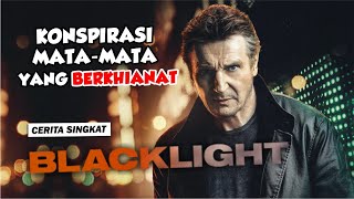 BLACKLIGHT 2022  MataMata yang Membelot melawan pemerintah  Alur Cerita Singkat [upl. by Ayerf]