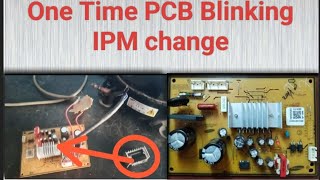 Samsung inverter fridge one Time PCB Blinking repair IPM change [upl. by Oster]