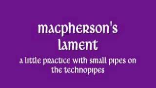 MacPhersons Lament  Fagerstrom Technopipes [upl. by Nylecyoj963]