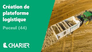 Réalisation dune plateforme logistique à Puceul [upl. by Nim]