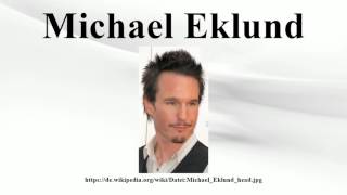 Michael Eklund [upl. by Rabassa]