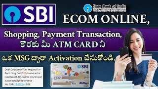 How to Activate SBI Debit Card Ecom Online Transaction in Telugu Activate SBI ATM Card For Ecom [upl. by Lacram]