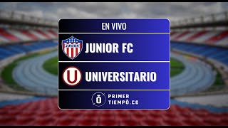 En Vivo Junior de Barranquilla vs Universitario de Perú  Copa Libertadores  Fecha 2 [upl. by Ateuqram]