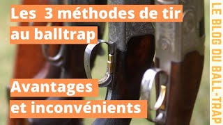 Les 3 grandes méthodes de tir au balltrap [upl. by Wyne]