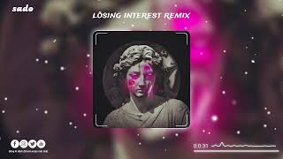 Losing Interest Remix  Nhạc Hot Tik Tok Mới Nhất [upl. by Enegue]