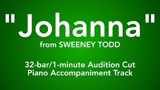 quotJohannaquot from Sweeney Todd  32bar1minute Audition Cut Piano Accompaniment [upl. by Edialeda33]