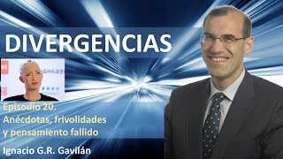 Divergencias  Episodio 020 Anécdotas frivolidades y pensamiento fallido [upl. by Rahel]