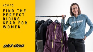 How to Find the Perfect Riding Gear for Women  SkiDoo [upl. by Dibru]