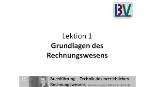 Grundlagen Rechnungswesen  Buchführung Buchhaltung Kostenrechnung Statistik Planung FB L01 T01 [upl. by Kinimod]