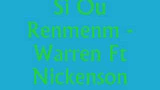 Si ou Renmenm  Warren Ft Nickenson [upl. by Kirad]