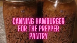 The Preppers MustHave Canned Hamburger Meat [upl. by Haldane147]