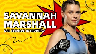 PFL Europe 2 Savannah Marshall expects Claressa Shields MMA fight [upl. by Lynus]