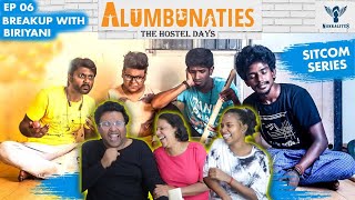 Alumbunaties Reaction  06 Breakup with Biriyani  SEMA COMEDY😂 Ramstk Family [upl. by Llirrem]