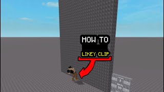 How to likey clip in Roblox [upl. by Romain290]