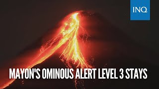 Mayons ominous Alert Level 3 stays effusive eruption 21 volcanic quakes recorded [upl. by Reis]