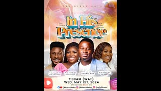 IN HIS PRESENCE MAY EDITION  01052024 [upl. by Card]