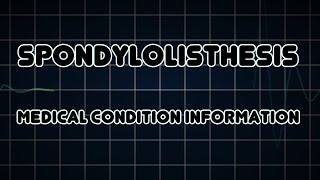 Spondylolisthesis Medical Condition [upl. by Trisha949]