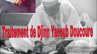 Cheick Yacoub DOUCOURE Traitement de Djinn [upl. by Jacobine]