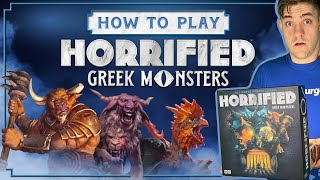 How To Play Horrified Greek Monsters [upl. by Ayidah]