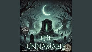 The Unnamable [upl. by Atinar]