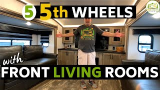 5 Amazing 5th Wheels with a Front Living Room [upl. by Hitchcock]