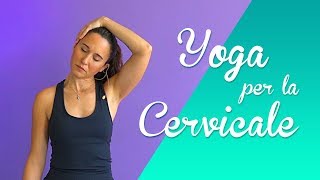 Yoga  Esercizi per la Cervicale e spalle [upl. by Aiekal]