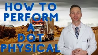 How to perform a basic DOT physical for CMEs only [upl. by Derron]