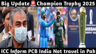 PCB Action No Pak vs India Match ICC could be in Huge Lost  ICC informed PCB India Not travel CT [upl. by Odnama]