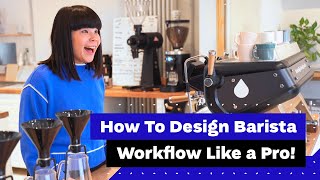 How To Design An Efficient Coffee Bar Workflow Lessons from World Barista Championships [upl. by Milurd261]