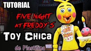 Tutorial Toy Chica FNaF de Plastilina  Clay  Porcelana fria  Cold Porcelain [upl. by Adekahs]