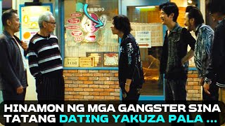 Hinamon Ng Mga Gangster Sina Tatang Di Nila Alam Na Dating Miyembro Ng Yakuza Ang Mga Ito [upl. by Serle]