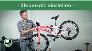 Steuersatz beim Kinderfahrrad richtig einstellen [upl. by Nnaarat]